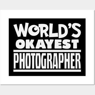 okayest photographer Posters and Art